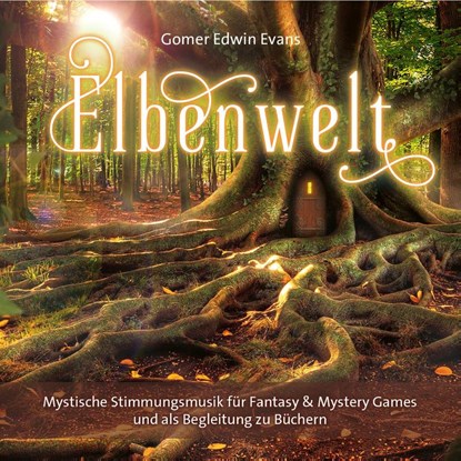 Elbenwald, Gomer Edwin Evans - AVM - 9783957663900