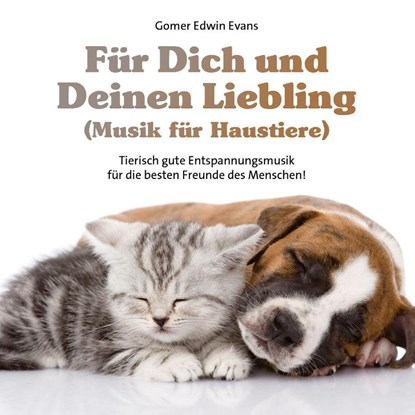 Für Dich und Deinen Liebling (Musik für Haustiere), niet bekend - AVM - 9783957664785