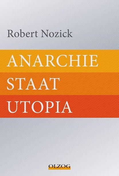 Anarchie - Staat - Utopia, Robert Nozick - Gebonden - 9783957680044