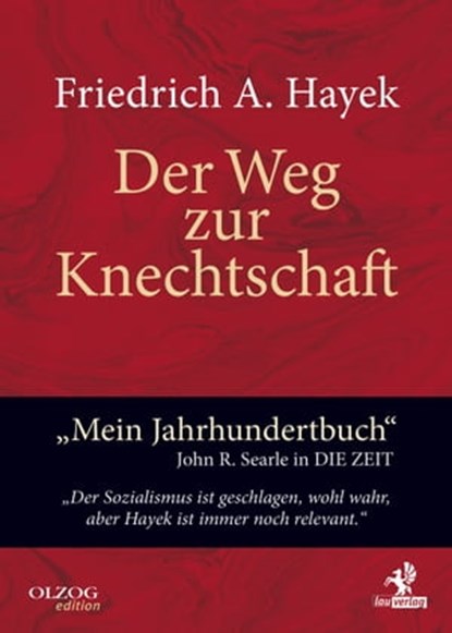 Der Weg zur Knechtschaft, Friedrich A. von Hayek - Ebook - 9783957681270
