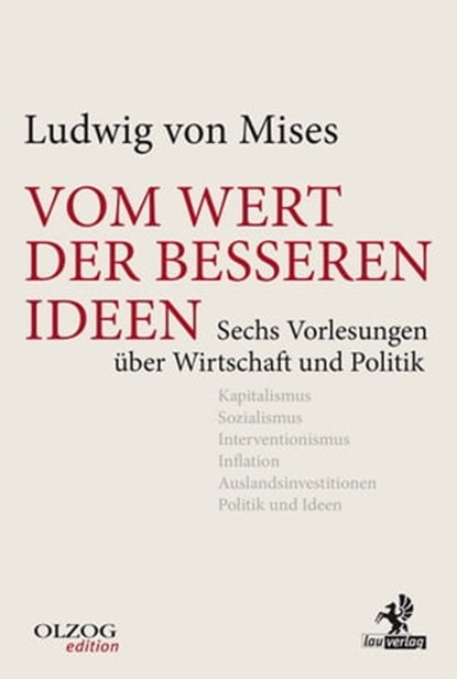 Vom Wert der besseren Ideen, Ludwig von Mises - Ebook - 9783957681485