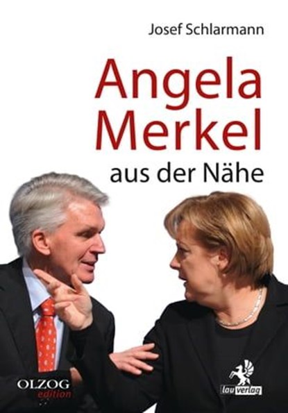 Angela Merkel aus der Nähe, Josef Schlarmann - Ebook - 9783957681973