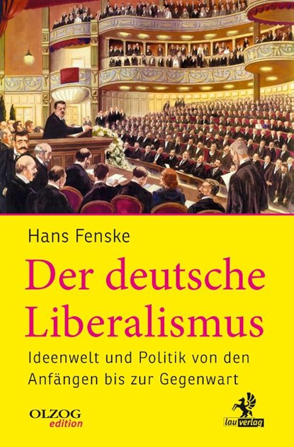 Der deutsche Liberalismus, Hans Fenske - Gebonden - 9783957682079