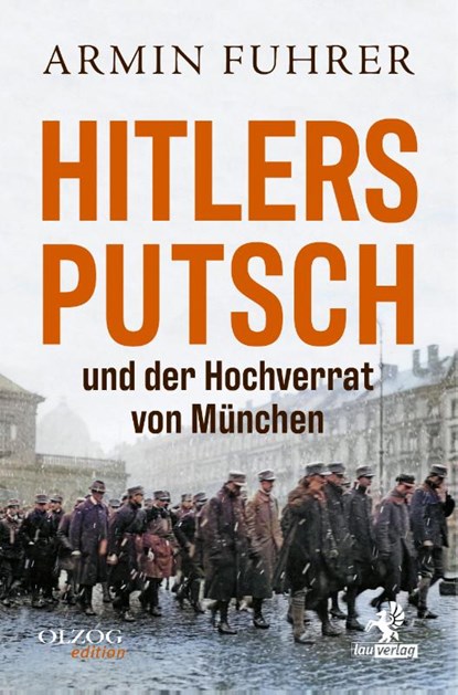 Hitlers Putsch und der Hochverrat von München, Armin Fuhrer - Gebonden - 9783957682505