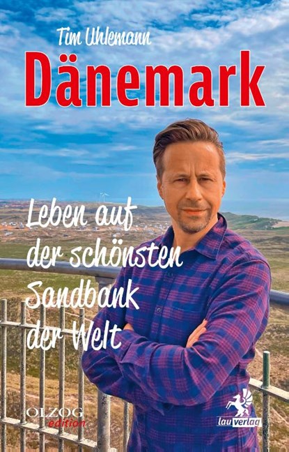 Dänemark - Leben auf der schönsten Sandbank der Welt, Tim Uhlemann - Paperback - 9783957682536