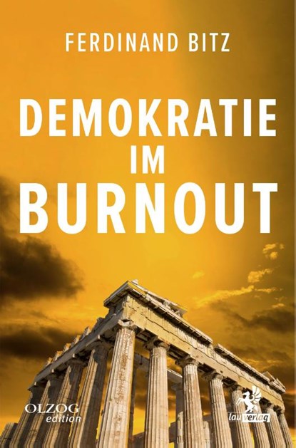 Demokratie im Burnout, Ferdinand Bitz - Paperback - 9783957682581
