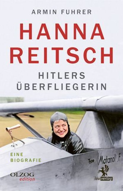 Hanna Reitsch, Armin Fuhrer - Ebook - 9783957682796