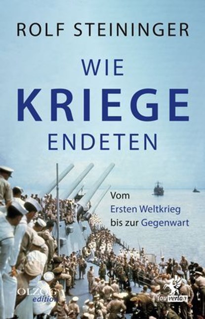 Wie Kriege endeten, Rolf Steininger - Ebook - 9783957682864