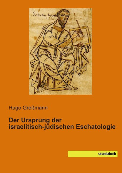 Der Ursprung der israelitisch-jüdischen Eschatologie, Hugo Greßmann - Paperback - 9783957703323