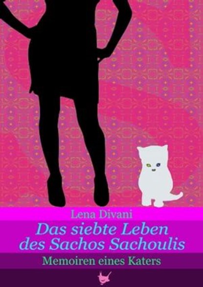 Das siebte Leben des Sachos Sachoulis, Lena Divani - Ebook - 9783957710284