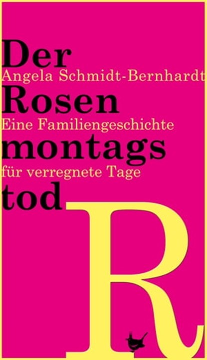 Der Rosenmontagstod, Angela Schmidt-Bernhardt - Ebook - 9783957711182