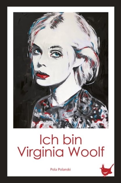 Ich bin Virginia Woolf, Pola Polanski - Ebook - 9783957712868