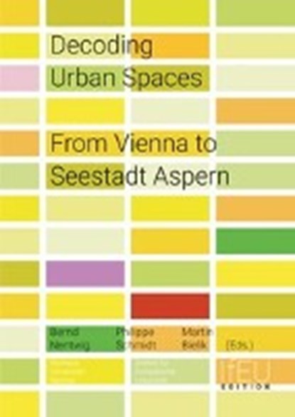 Decoding Urban Spaces, LEUPOLD,  Andreas - Paperback - 9783957732187