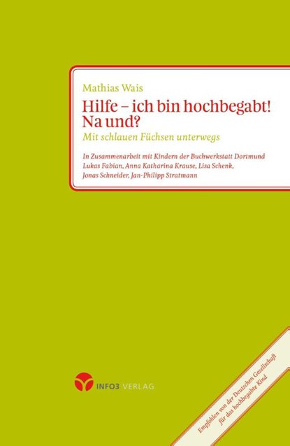 Hilfe - ich bin hochbegabt! Na und?, Mathias Wais - Paperback - 9783957790064