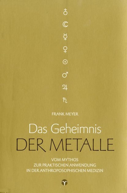 Das Geheimnis der Metalle, Frank Meyer - Paperback - 9783957790439