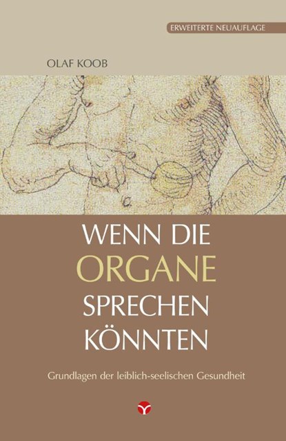 Wenn die Organe sprechen könnten, Olaf Koob - Paperback - 9783957790453