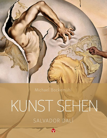 Kunst sehen - Salvador Dalí, Michael Bockemühl - Paperback - 9783957790736