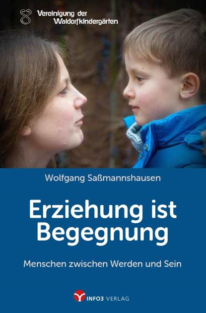 Erziehung ist Begegnung, Wolfgang Saßmannshausen - Paperback - 9783957790996