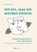 Ich bin, was ich werden könnte, Mathias Wais - Paperback - 9783957791283