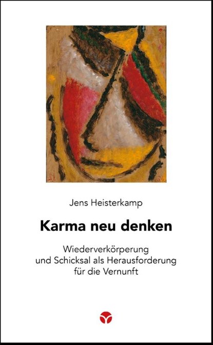 Karma neu denken, Jens Heisterkamp - Paperback - 9783957791917