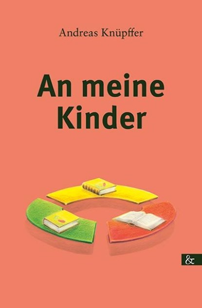 An meine Kinder, Andreas Knüpffer - Paperback - 9783957802804
