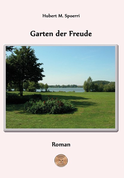 Garten der Freude, Hubert M Spoerri - Paperback - 9783957810915