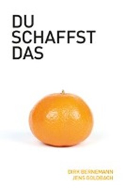 Du schaffst das, BERNEMANN,  Dirk - Paperback - 9783957910578