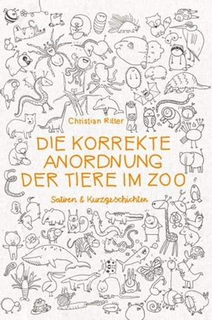 Die korrekte Anordnung der Tiere im Zoo, Christian Ritter - Ebook - 9783957910684