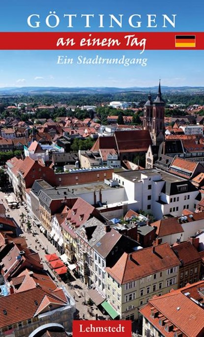 Göttingen an einem Tag, Steffi Böttger - Paperback - 9783957970640