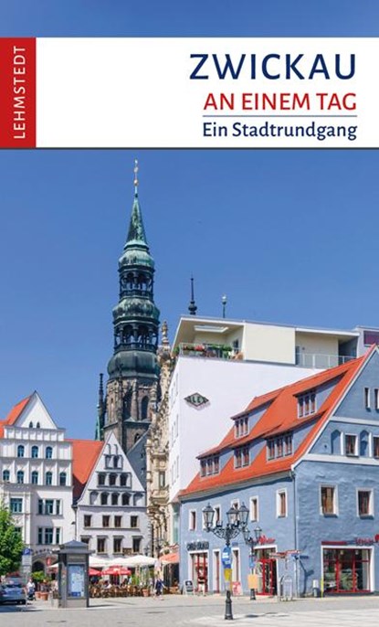 Zwickau an einem Tag, Jens Kassner - Paperback - 9783957970930