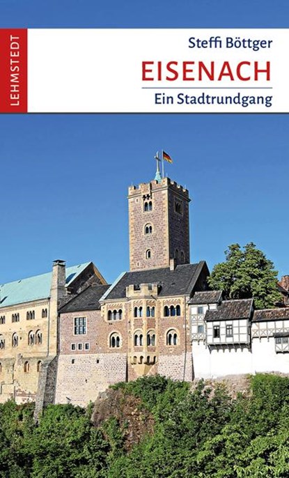 Eisenach, Steffi Böttger - Paperback - 9783957971500