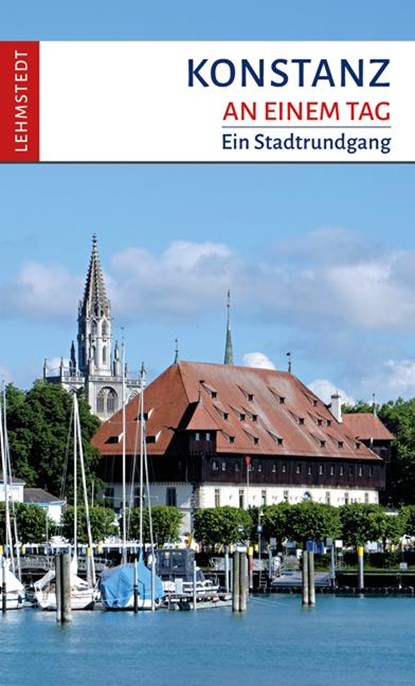 Konstanz an einem Tag, Steffi Böttger - Paperback - 9783957971531