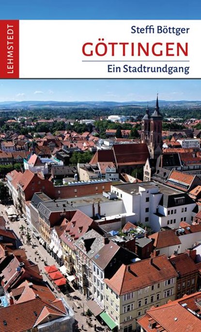 Göttingen, Steffi Böttger - Paperback - 9783957971807