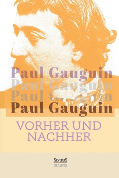 Vorher und nachher, Professor Paul Gauguin - Paperback - 9783958014589