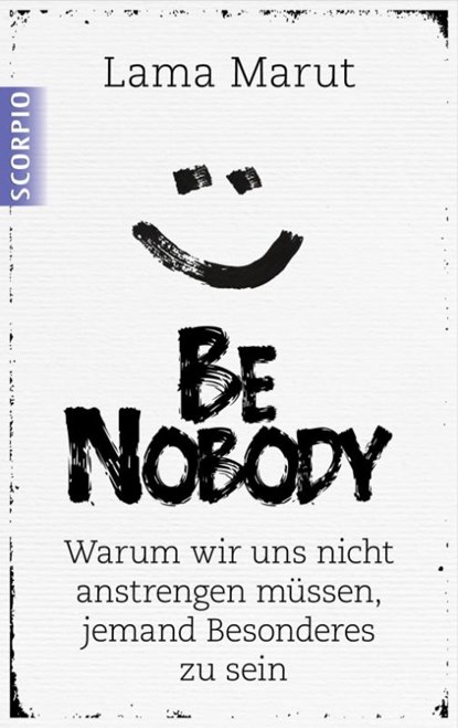 Be Nobody, Lama Marut - Paperback - 9783958030015