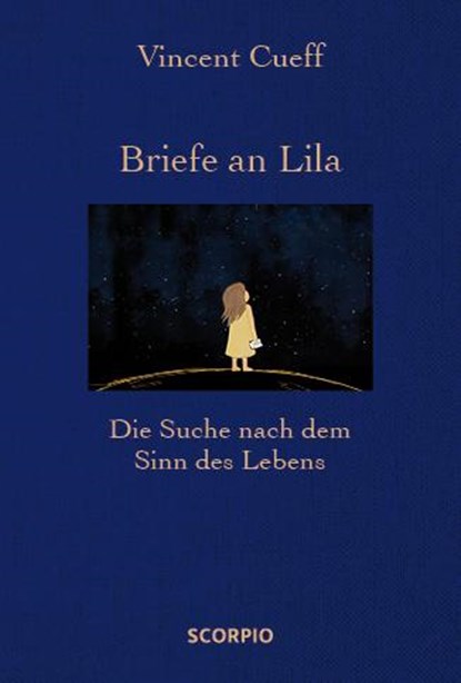 Briefe an Lila, Vincent Cueff - Gebonden - 9783958031319