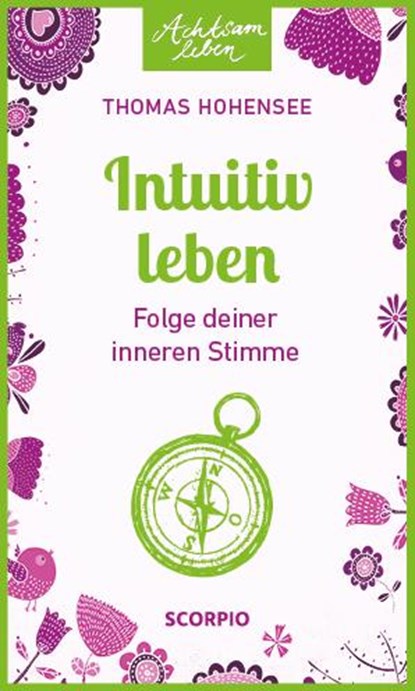 Intuitiv leben, Thomas Hohensee - Paperback - 9783958032224