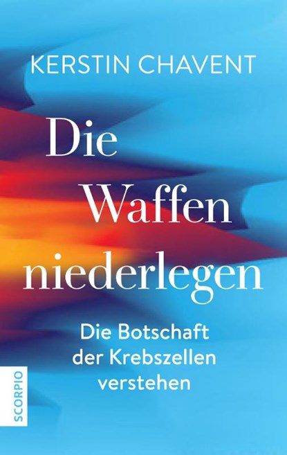 Die Waffen niederlegen, Kerstin Chavent - Gebonden - 9783958032378