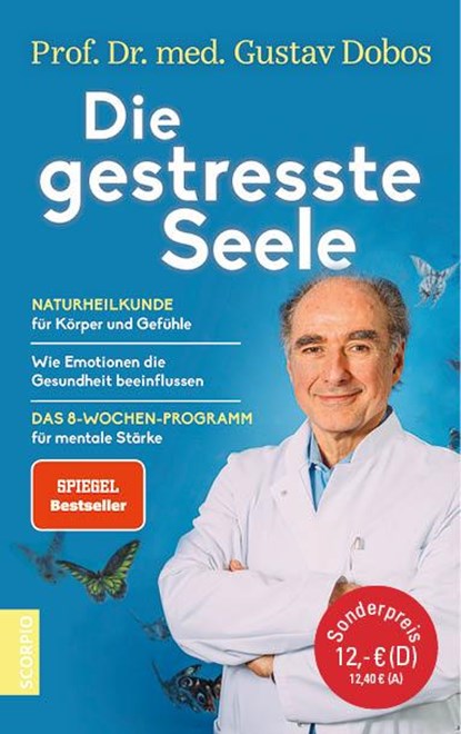 Die gestresste Seele, Gustav Dobos - Gebonden - 9783958033337