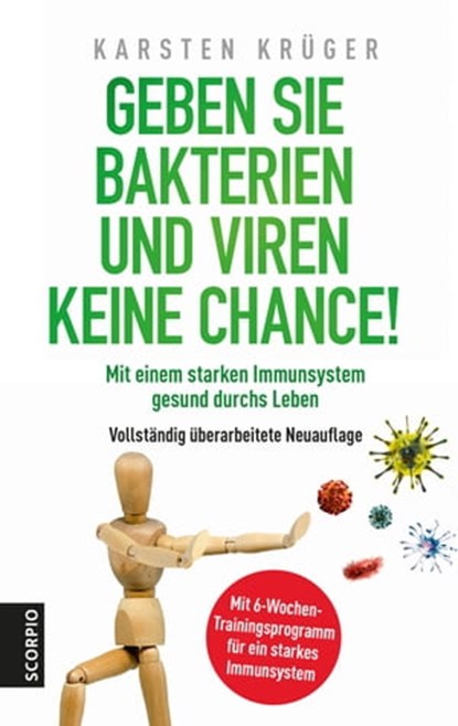 Geben Sie Bakterien und Viren keine Chance!, Dr. Karsten Krüger - Ebook - 9783958033429