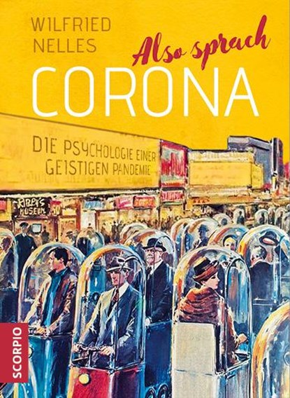 Also sprach Corona, Wilfried Nelles - Paperback - 9783958033900
