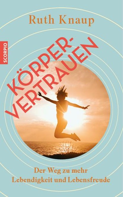 Körpervertrauen, Ruth Knaup - Paperback - 9783958034310