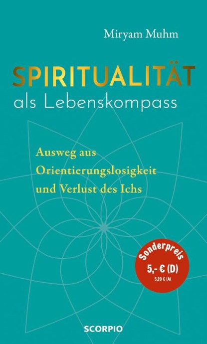 Spiritualität als Lebenskompass, Miryam Muhm - Gebonden - 9783958034655