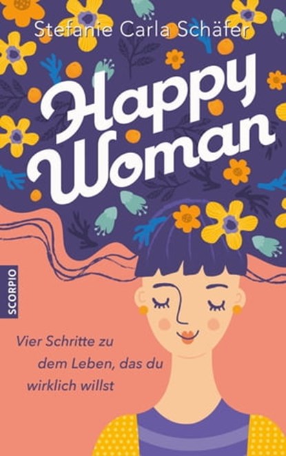 Happy Woman, Stefanie Carla Schäfer - Ebook - 9783958034921