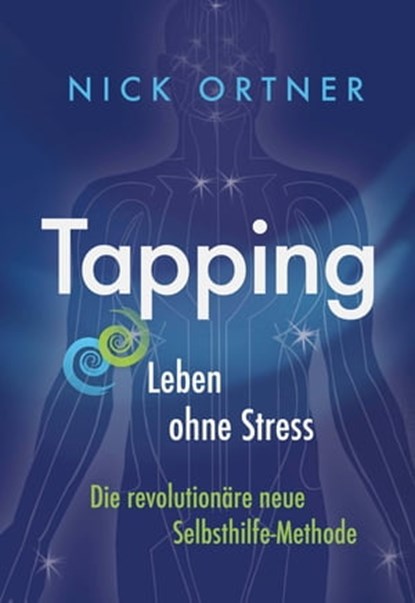 Tapping, Nick Ortner - Ebook - 9783958035201