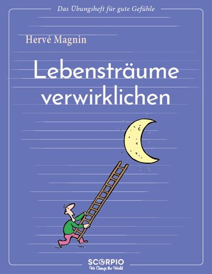 Lebensträume verwirklichen, Hervé Magnin - Paperback - 9783958035621