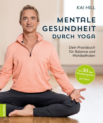Mentale Gesundheit durch Yoga, Kai Hill - Paperback - 9783958036345