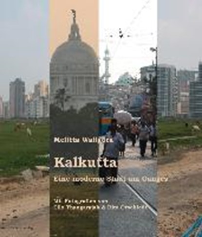 Kalkutta, WALIGORA,  Melitta - Gebonden - 9783958080140