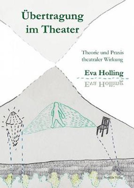 Holling, E: Übertragung im Theater