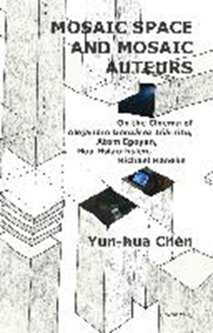 Chen, Y: Mosaic Space and Mosaic Auteurs, CHEN,  Yun-hua - Paperback - 9783958080447